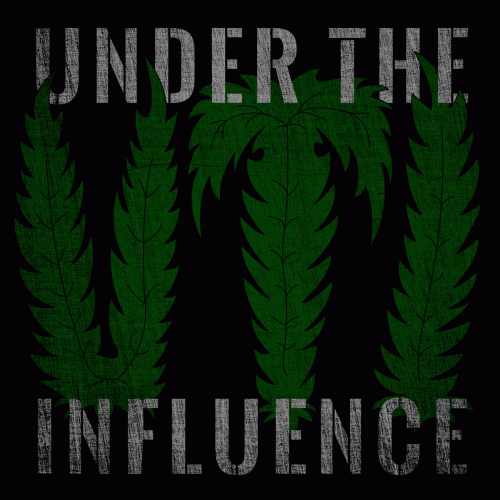 Under The Influence : Re-Hashed